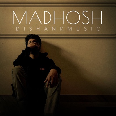 Madhosh - Single