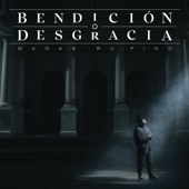 Bendición o Desgracia artwork