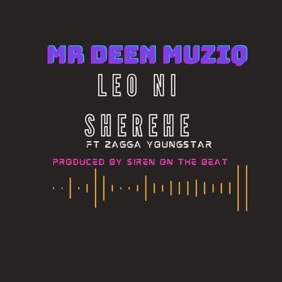 LEO NI SHEREHE (feat. ZAGGA YOUNGSTER) - Single