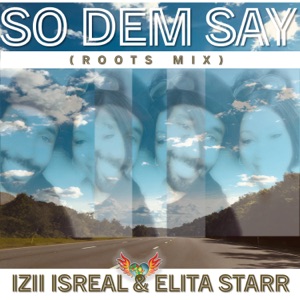 So Dem Say (Roots Mix)