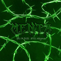 Menta - Single - SLIX DSi, DVZ & xaynn