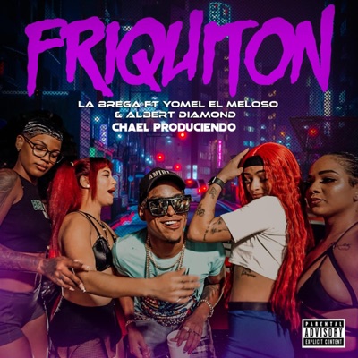 FRIQUITON (feat. Yomel El Meloso, Albert Diamond & Chael Produciendo) - Single
