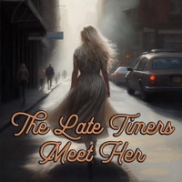 Meet Her - Single - The Late Timers & Greg Beat