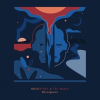 Divergence - Single - thisisNOMA & The Maker
