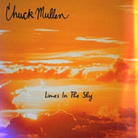 Limes In the Sky - Single - Chuck Mullen