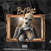 Bad Bitch - Single - ICEbby