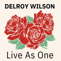 Live As One - Delroy Wilson & Sir Collins