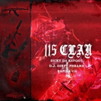 115 CLAN (feat. D.J. DIRTY PHRAME & RAPIRA666) - Single - SICKY DA KAPOOT