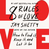 8 Rules of Love (Unabridged) - Jay Shetty Cover Art