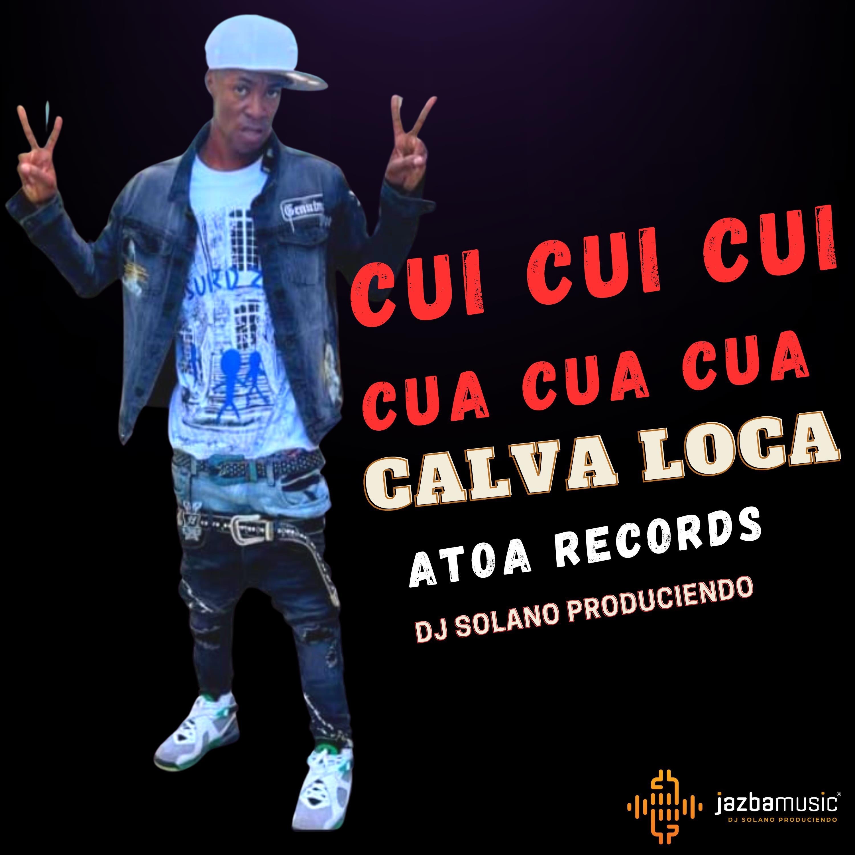 Ñaña Ñaña - Calva Loca & dj solano produciendo: Song Lyrics, Music Videos &  Concerts