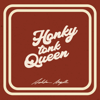 Honky Tonk Queen - Ashton Angelle mp3