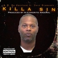 Killa Sin (feat. Juxx Diamondz) - Single - Allah Preme