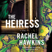 The Heiress - Rachel Hawkins Cover Art