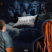 Stay Up - Single - Yeezy$world & Yung Baz