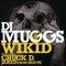 Wikid (feat. Chuck D & Jared) - DJ Muggs lyrics