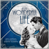 It's a Wonderful Life (Music from the Motion Picture) - Dimitri Tiomkin