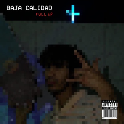 Baja Calidad EP (Cassette Version)