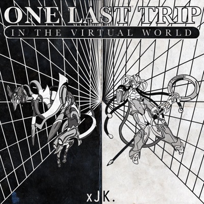 One Last Trip In the Virtual World - Single