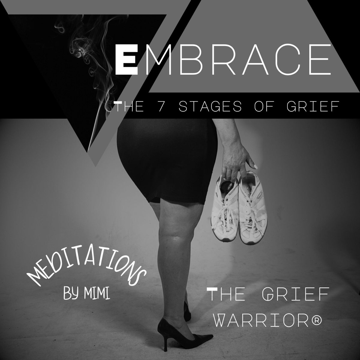 ‎EMBRACE the 7 Stages of Grief - Album by The Grief Warrior® - Apple Music
