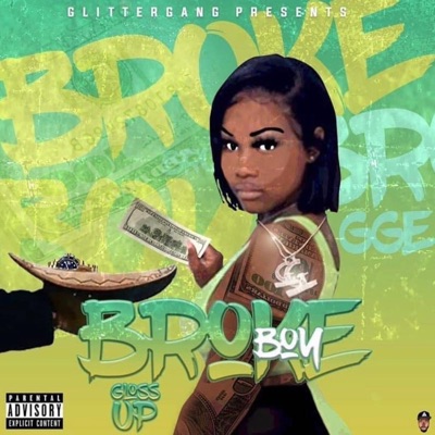 Gloss Up Broke Boy (feat. Casino Jizzle) - Single