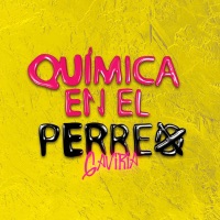 Química en el Perreo - Single - Gaviria