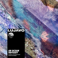 An Ocean Odyssey (Inspired by ‘The Outlaw Ocean’ a book by Ian Urbina) - EP - Lujavo & Ian Urbina