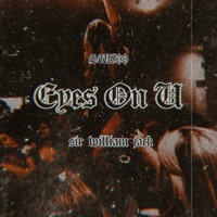 Eyes On U (feat. Jackson Petty) - Single - Swi$$