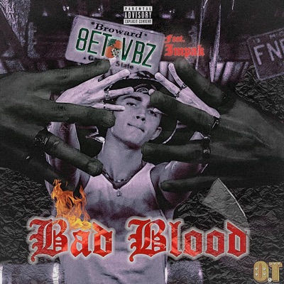Bad Blood (feat. Impak) - Single