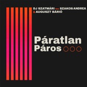 Páratlan Páros (feat. Auguszt Bárió & Szakos Andrea) artwork