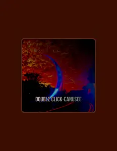Dengarkan Double Click, tonton video musik, baca bio, lihat tanggal tur & lainnya!