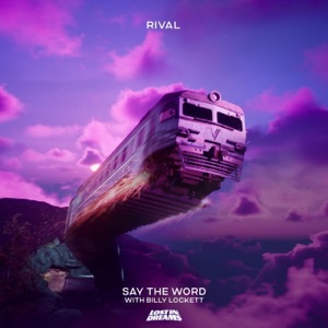 Say the Word (with Billy Lockett) - Single