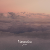 Maranatha - Josh Yeoh new Song