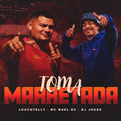 Toma Marretada - Single