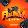 Se Prepara Filma Essa Puta (feat. Mc India & DJ Alisson Santos) - Single