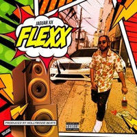 Flexx - Single - Jaguar XX & Hollywood Beats