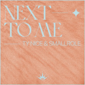 Next To Me