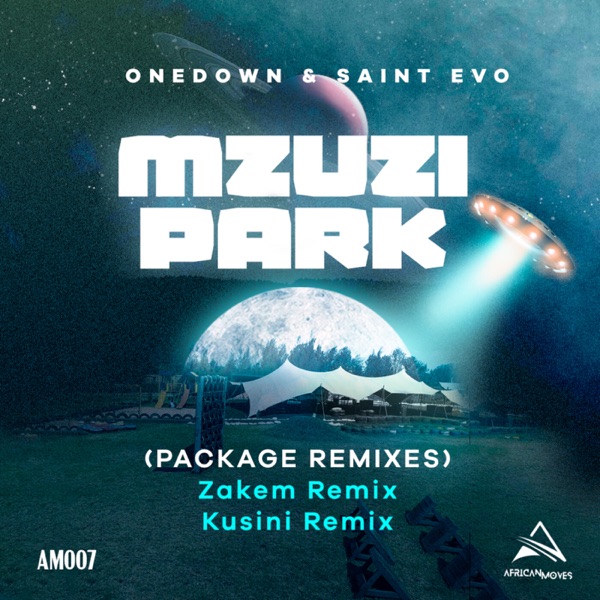 Mzuzi Park (Package Remixes) [Kusini Remix] [Zakem Remix] - Single
