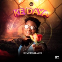 ke daya - Single - Hamisu Breaker