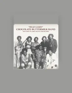 收听 Chocolate Buttermilk Band、观看音乐视频、阅读小传、查看巡演日期等 ！