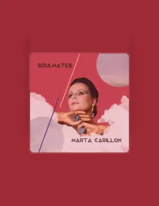 Marta Carillonを聴いたり、ミュージックビデオを鑑賞したり、経歴やツアー日程などを確認したりしましょう！