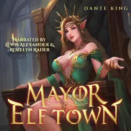 Mayor of Elf Town 1 (Unabridged)