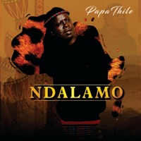 Ndalamo - Papa Thile