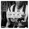 Didi Xavier - Hino do Galo  arte