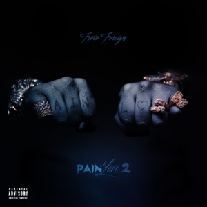 Pain & Love 2 by Fivio Foreign