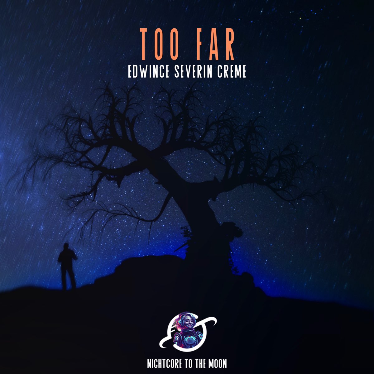 Too Far (Nightcore) [feat. Severin, CR&Egrave;ME & Edwince] - Single -  Album by Nightcore To The Moon - Apple Music