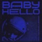 BABY HELLO - Rauw Alejandro & Bizarrap lyrics