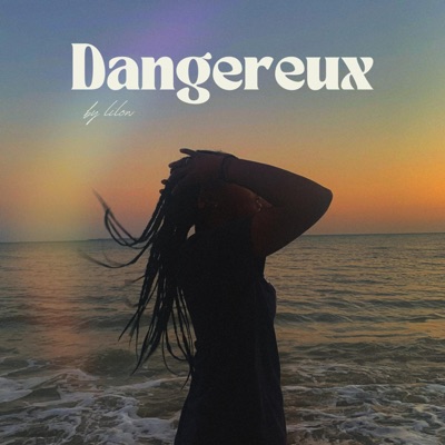 Dangereux - Single
