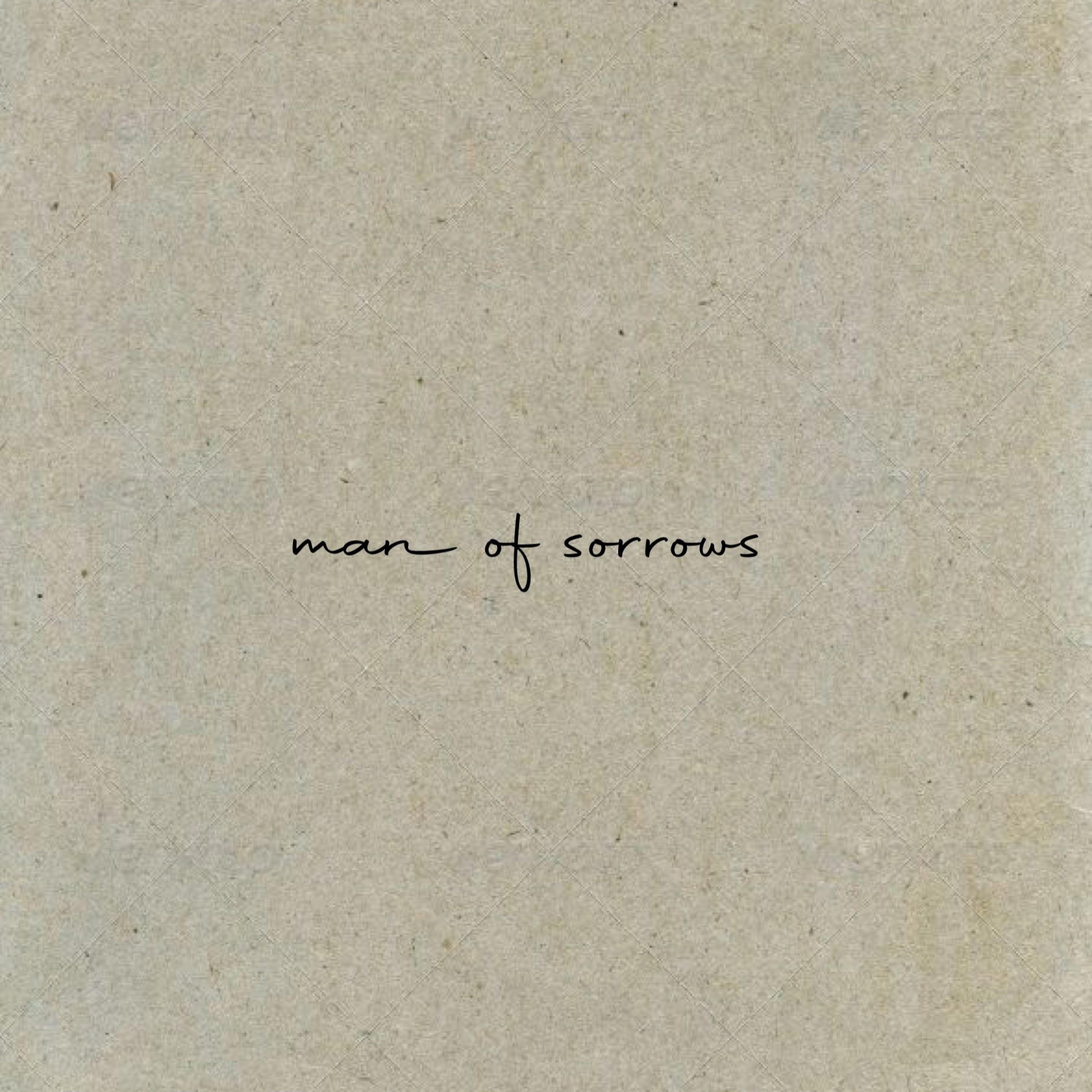 Man of Sorrows - Single