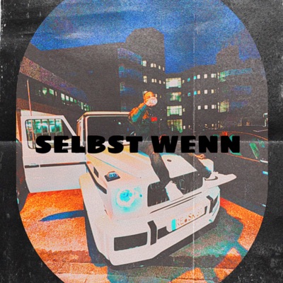 Selbst Wenn - Single
