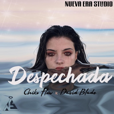 Despechada (feat. Chiko Flow) - Single
